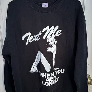 Lonely Ghost Text Me crewneck